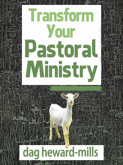 Title details for Transform Your Pastoral Ministry by Dag Heward-Mills - Available